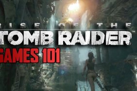 Rise of the Tomb Raider (Games 101)