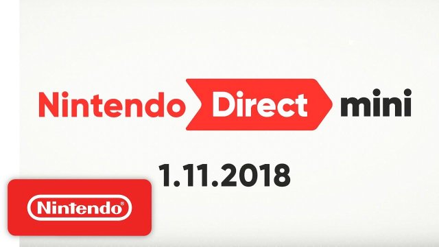 Nintendo Direct Mini 01 11 18