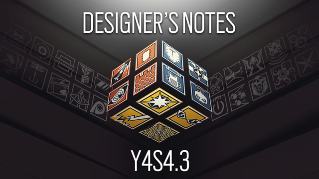 rainbow six siege patch notes y4s4-3 designer's notes