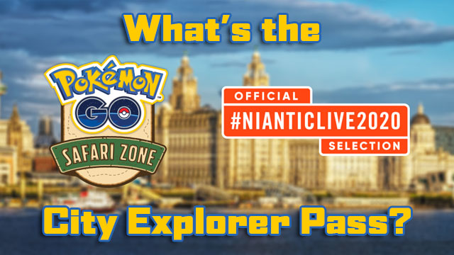 what is the Pokemon Go City Explorer Pass?