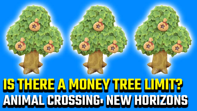 Animal Crossing New Horizons money tree limit