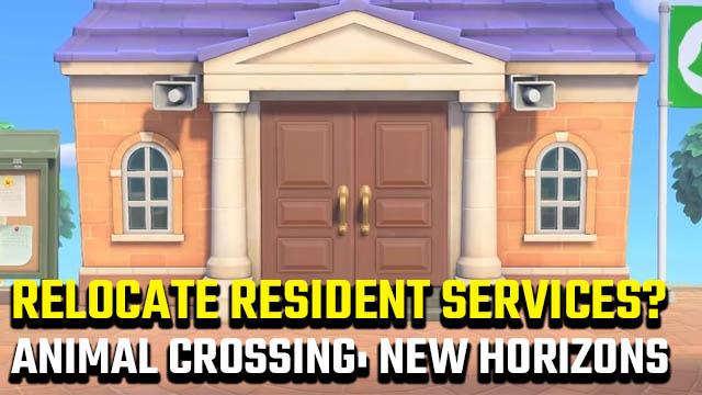 Can you move Resident Services in Animal Crossing: New Horizons?