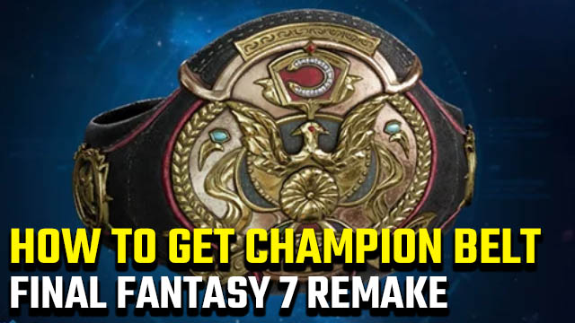 Champions Belt FF7 Remake