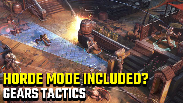 Gears Tactics Horde mode