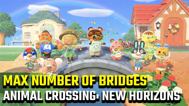 How many bridges in Animal Crossing: New Horizons?