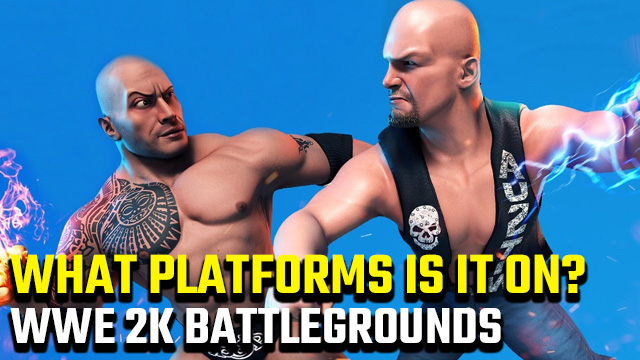 WWE Platforms | Coming to PC, PS4, Xbox, Switch, mobile? -