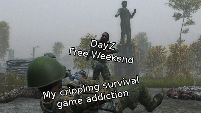 DayZ free weekend Steam PS4 sale crippling