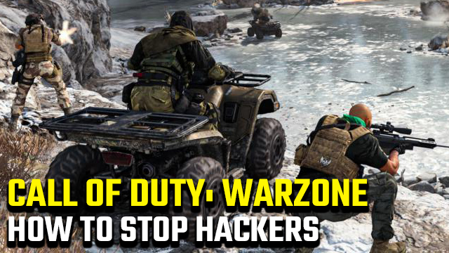How to stop Call of Duty: Warzone hackers