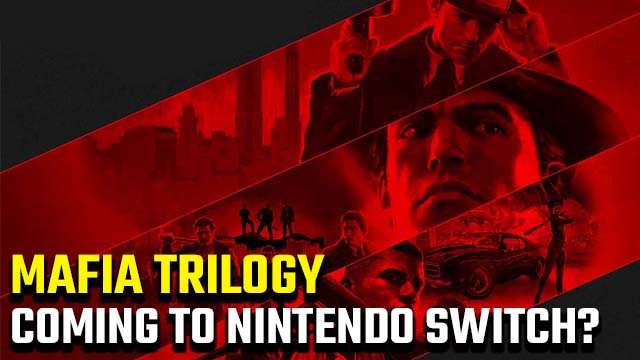 Mafia Trilogy Nintendo Switch