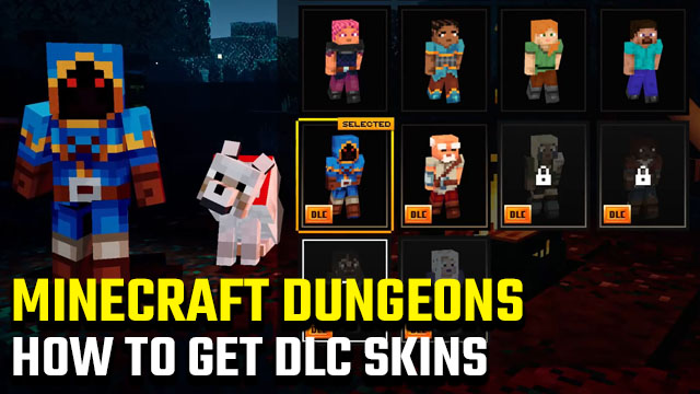 How to unlock Minecraft Dungeons DLC skins - GameRevolution