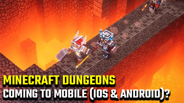 Minecraft Dungeons mobile release date