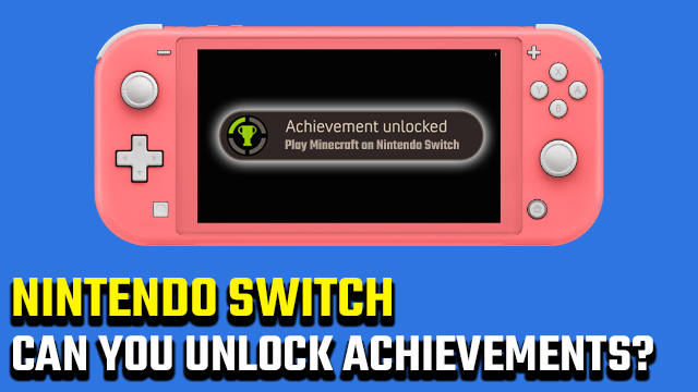 Nintendo Switch Achievements