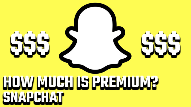 how much does Snapchat premium cost?