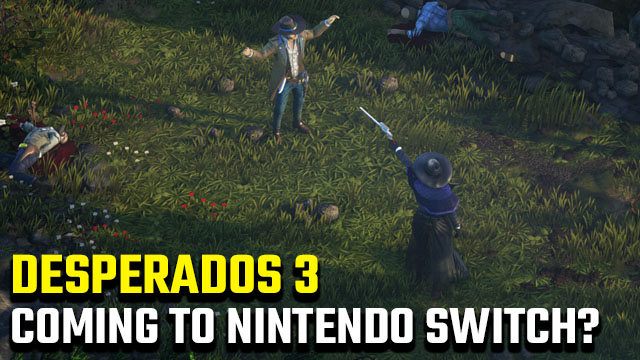 Desperados 3 Nintendo Switch