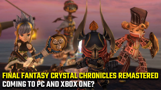Final Fantasy Crystal Chronicles Remastered PC