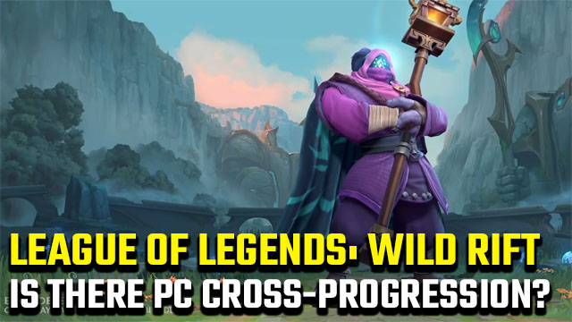 LoL: Wild Rift cross-progression