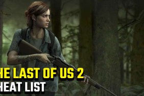 The Last of Us 2 Cheat List