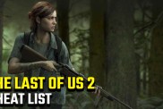 The Last of Us 2 Cheat List