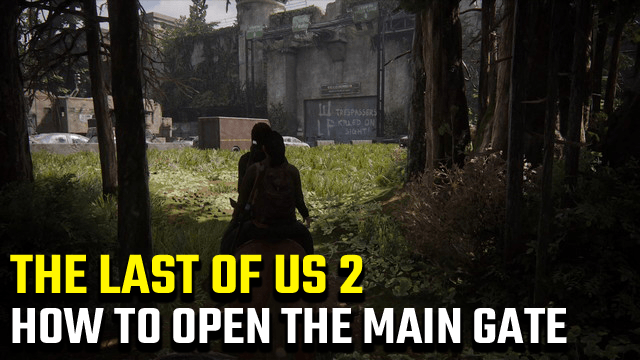 The Last of Us 2 gate codes: how to open the main gate in The Last