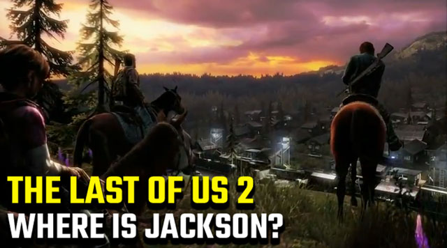 where is jackson in the last of us 2 game