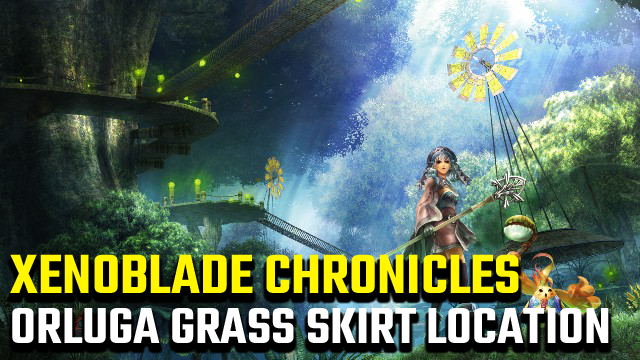 Xenoblade Chronicles Orluga Grass Skirt Location