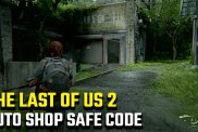the last of us 2 auto shop safe code