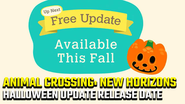 Animal Crossing New Horizons Halloween update release date