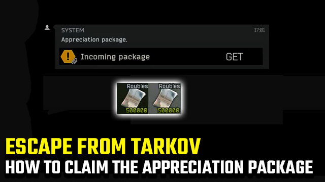 Escape from Tarkov Appreciation Package