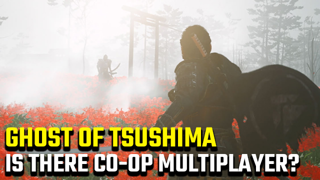 Ghost of Tsushima: Legends Online Guide - How to Play Online Co-op