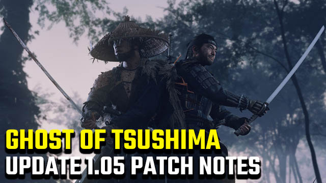 Ghost of Tsushima update 1.05 patch notes