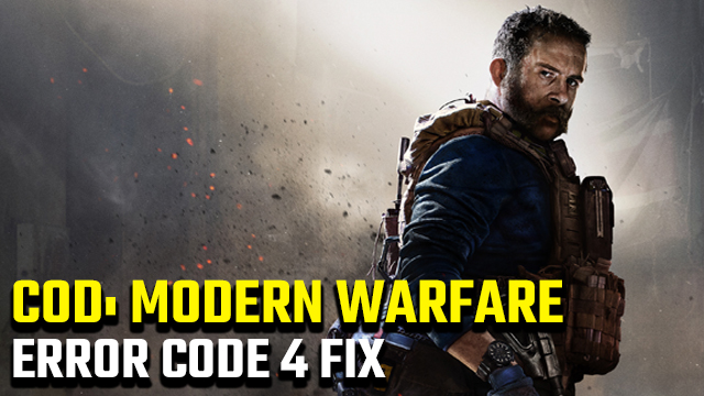 Modern Warfare Error Code 4 fix