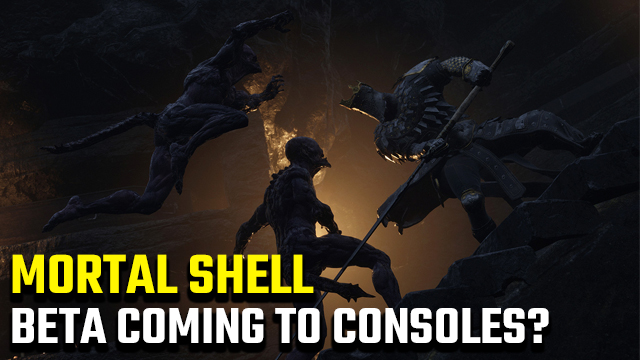 Mortal Shell PS4 and Xbox One beta