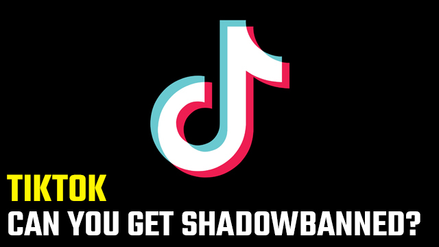 TikTok Shadowbanned