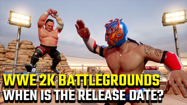 WWE 2K Battlegrounds release date