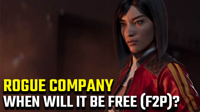 When is Rogue Company going to be free?