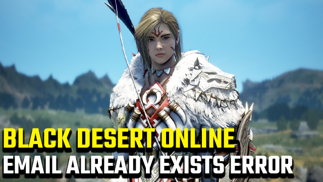 black desert online email already exists