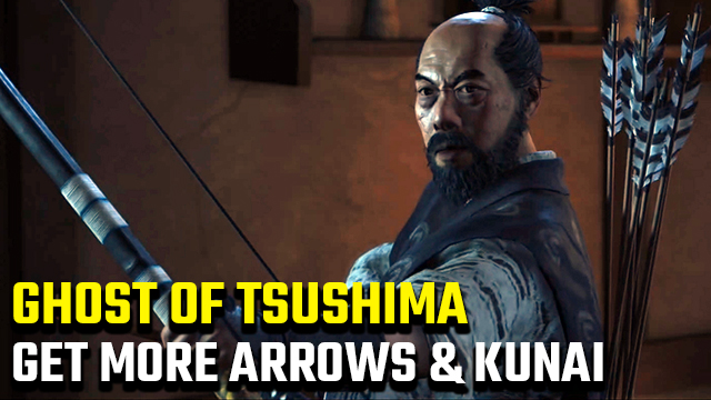 ghost of tsushima how to get more arrows and kunai