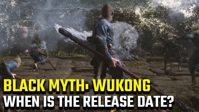 When Is The Black Myth Wukong Release Date GameRevolution