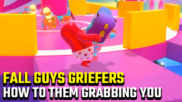 Fall Guys griefers