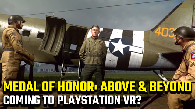 Medal of Honor: Above and Beyond PSVR