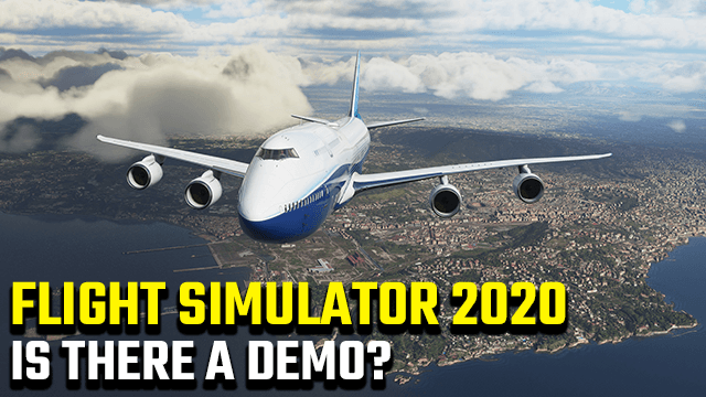 Microsoft Flight Simulator 2020 Demo