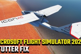 Microsoft Flight Simulator 2020 Stutter Fix
