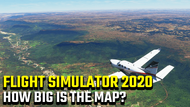 Microsoft Flight Simulator 2020 map size