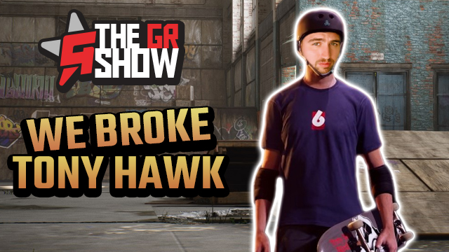 the gr show tony hawk pro skater 1 and 2