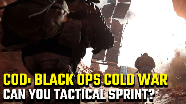 Can you tactical sprint in Black Ops Cold War?