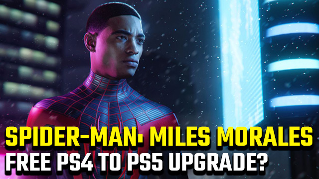 Can you upgrade Spider-Man: Miles Morales PS4 to PS5 for free?