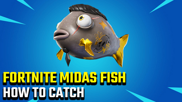How to catch the Midas Fish in Fortnite