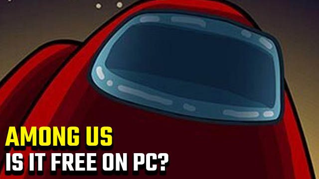 Is Among Us free on PC?