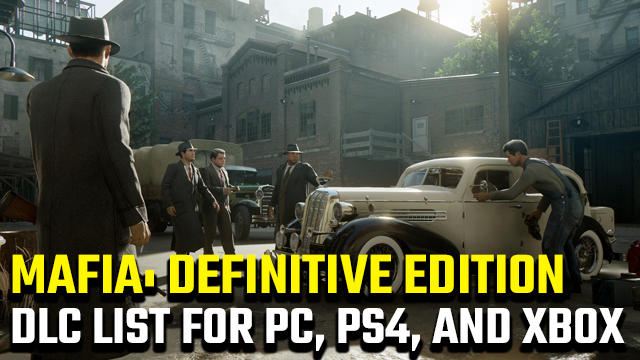 Mafia: Definitive Edition DLC list for PC, PS4, and Xbox One -  GameRevolution