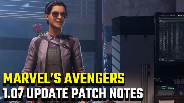 Marvel's Avengers 1.07 Update Patch Notes | Today, September 18 ...